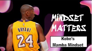 Kobe's Mamba Mindset