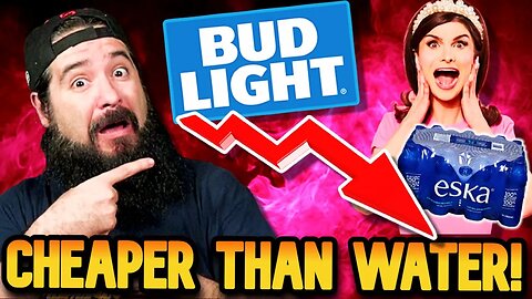 Bud Light's Shocking Price PLUNGE! Cheaper Than Water!