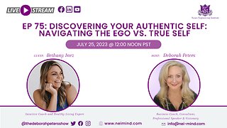 Bethany Inez - Discovering Your Authentic Self: Navigating the Ego vs. True Self