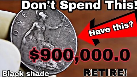 🔴UK One Penny most Valuable One Penny 1911 worth up $900,000 to look for Coins worth money!
