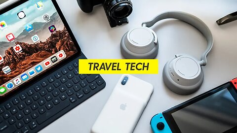 best TRAVEL TECH for 2019