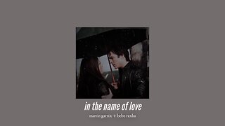 ( slowed down ) in the name of love