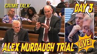 Alex Murdaugh Trial LIVE! Day 3 Opening Statements