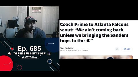 Ep. 685 Coach Prime Put The Atlanta Falcons On Notice