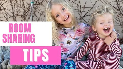 Tips for sibling room sharing! (My 5 year old + 1 year old share a room now! How we do it!)