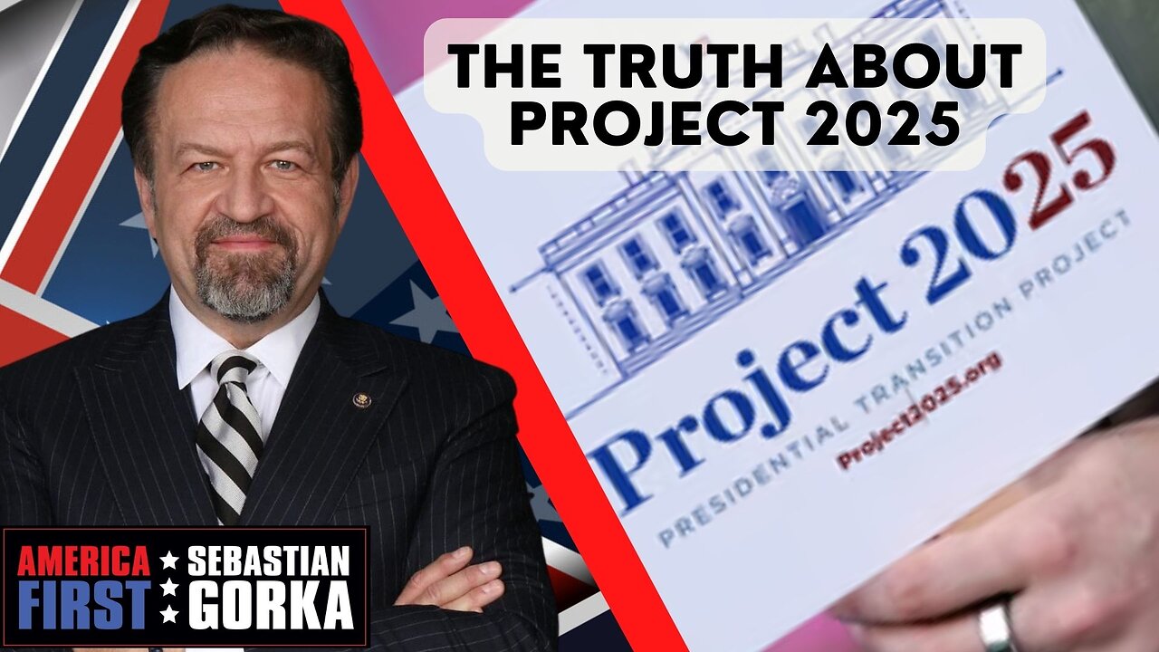 The truth about Project 2025. Kevin Roberts with Sebastian Gorka on