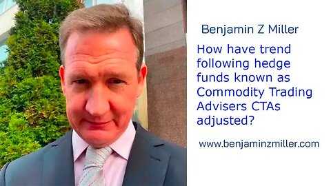 How have trend following hedge funds known as Commodity Trading Advisers CTAs adjusted?