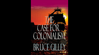 The Case for Colonialism
