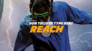 Don Toliver Type Beat - REACH | Hard Melodic Trap Beat