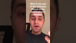 Question: What is the role of the Orthodox Church in the mobilization in Russia? #shorts