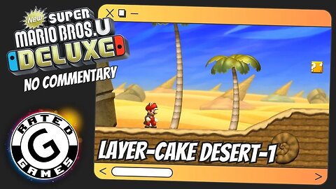 Layer-Cake Desert-1 - Stone-Eye Zone ALL Star Coins -- New Super Mario Bros U Deluxe No Commentary