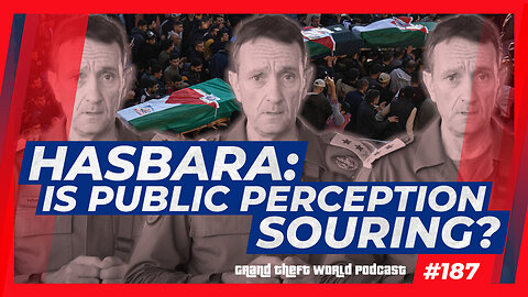 Hasbara: Is Public Perception Souring? | #GrandTheftWorld 187 (Clip)