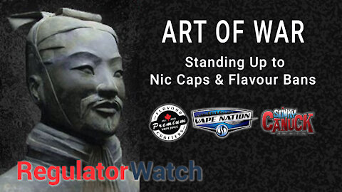 E350 - ART OF WAR | STANDING UP TO NIC CAPS & FLAVOUR BANS | REGWATCH
