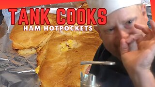 Tank Cooks Ham and Egg Hot Pockets