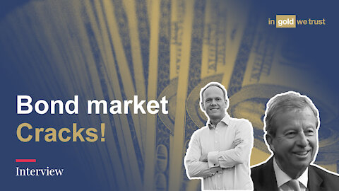 Cracks in the Bond Market | Ronald Stöferle & Egon von Greyerz