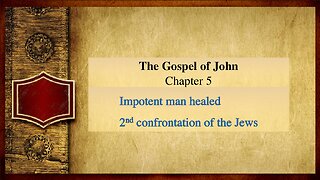 The Gospel of John: Chaper 5