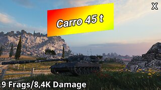 Carro da Combattimento 45t (9 Frags/8,4K Damage) | World of Tanks
