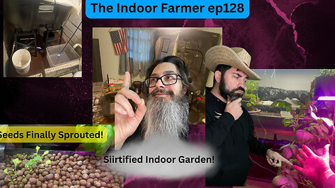 The Indoor Farmer ep128! Good News And Bad News