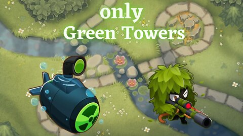 Challenge : Only Green Towers / Bloons TD6
