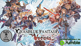 Granblue Fantasy Versus: Rising with Goffo and maybe more