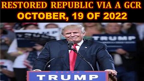 𝐑𝐄𝐒𝐓𝐎𝐑𝐄𝐃 𝐑𝐄𝐏𝐔𝐁𝐋𝐈𝐂 𝐕𝐈𝐀 𝐀 𝐆𝐂𝐑 OCTOBER, 19 OF 2022