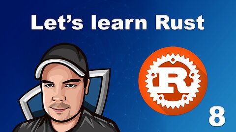 Lets Learn Rust - 8 - Understanding Booleans and Characters