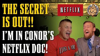 Conor McGregor put me in McGregor Forever on Netflix. Plus MORE FRANCIS info!