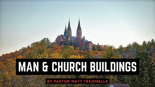 Man & Church Buildings