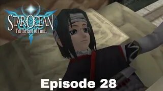 Star Ocean: Till The End Of Time Episode 28 The Tragedy of War