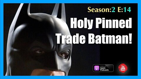 Holy Pinned Butterfly Trade Batman! - Season 2 Episode 014