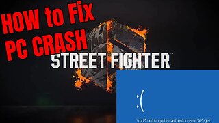 How to Fix Street Fighter 6 PC Crash Easy Fix (AMD GPU)