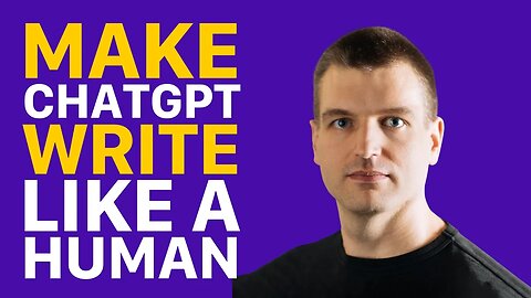 How to make ChatGPT write like a human