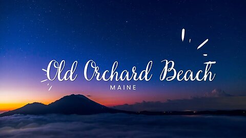 History of old orchard beach Maine