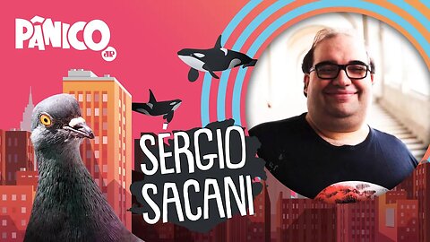 SÉRGIO SACANI (SPACE TODAY) - PÂNICO - 22/02/22