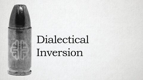 Dialectical Inversion