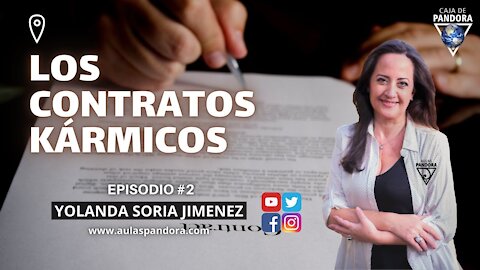 LOS CONTRATOS KÁRMICOS con Yolanda Soria y Luis Palacios