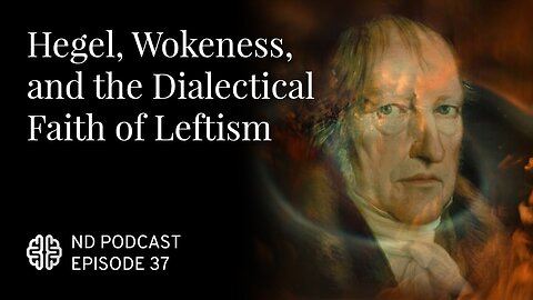 Hegel, Wokeness & the Dialectical Faith of Leftism. The Hegelian Dialectic, Marxism Fabianism