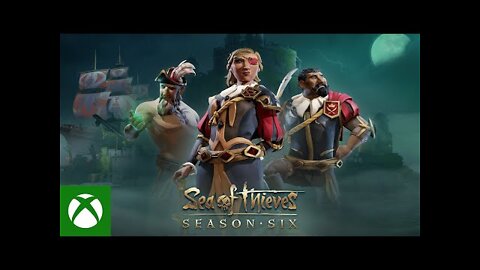 Sea of Thieves Season Six - Official Content Update Video