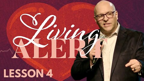 Living Alert - Lesson 4 | Sermon | Pastor Mitchell Bland