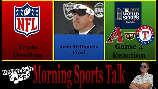 Morning Sports Talk: NFL Trade Deadline & What's Next For The Raiders