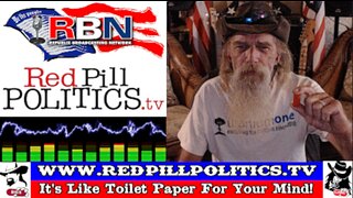 Red Pill Politics (9-24-23) – Weekly RBN Broadcast!