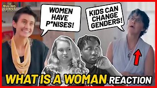 Doctor CLAIMS ANYONE Can Be a Woman! 😳 - "What is a Woman" Reaction Pt. 1