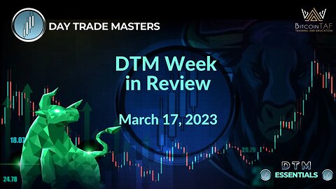 DTM Week in Review - March 17, 2023