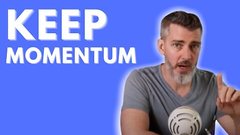 How To Keep MOMENTUM [ in business ]