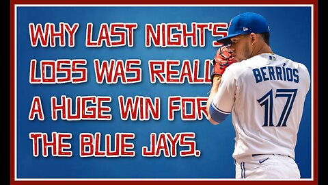 Jose Berrios loss is big win for Toronto Blue Jays!