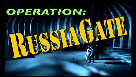 OPERATION RUSSIAGATE - A SANCHEZ MONTEBELLO FILM (APRIL 27TH, 2019)