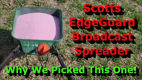 Scotts EdgeGuard Broadcast Spreader - Perfect Size Spreader!