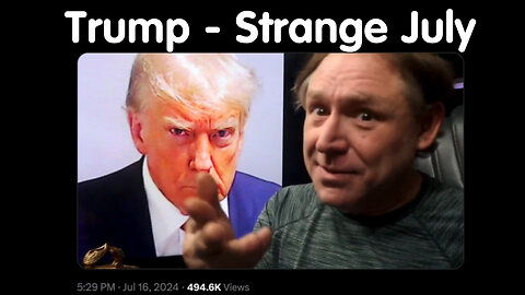 Donald Trump - Strange July