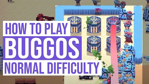 How to Complete Buggos - Campaign Guide on Normal Difficulty | Ep. 4