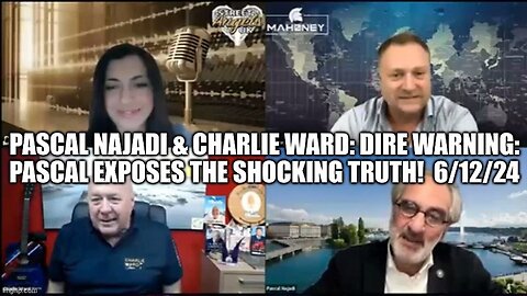 Pascal Najadi & Charlie Ward: Dire Warning: Pascal Exposes the Shocking Truth!!